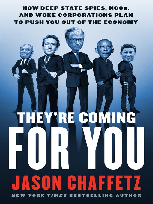 Title details for They're Coming for You by Jason Chaffetz - Available